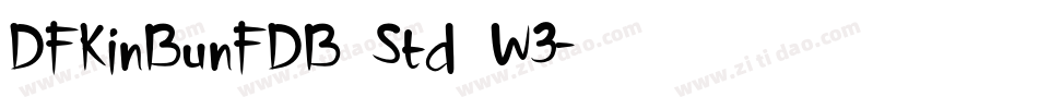 DFKinBunFDB Std W3字体转换